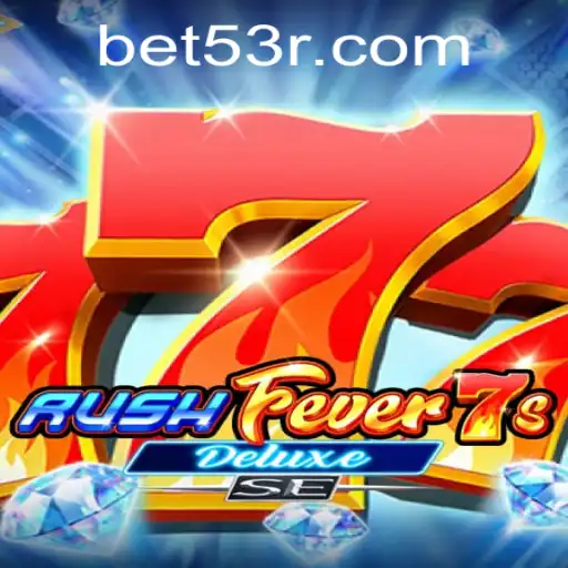 RushFever7sDeluxeSE: Descubra o Novo Mundo dos Jogos de Azar com Inovação